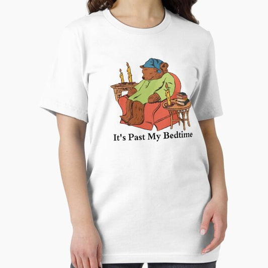 It's Past My Bedtime T-Shirt