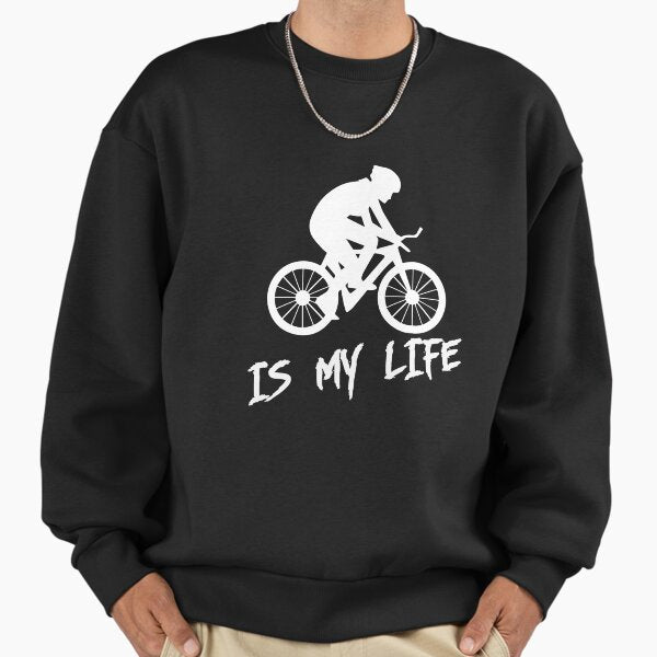 Cycling is my life Sweatshirt