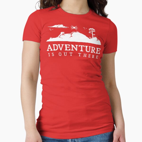 Adventure Is Out There Walking Hiking Trekking T Shirt Fitted T-Shirt