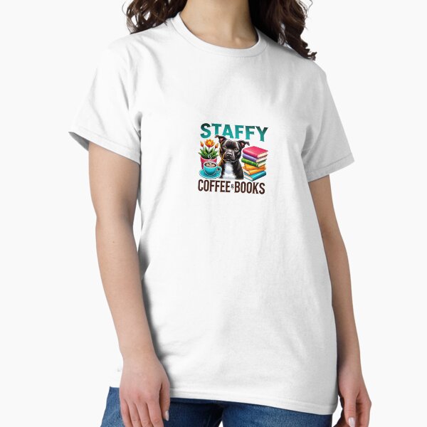 Black Staffy, Coffee and Books T-Shirt