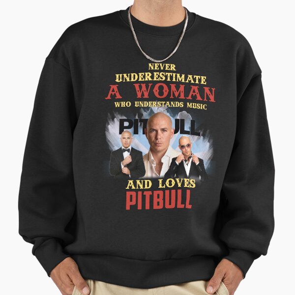 Never Underestimate A Woman Who Loves Pitbull Sweatshirt