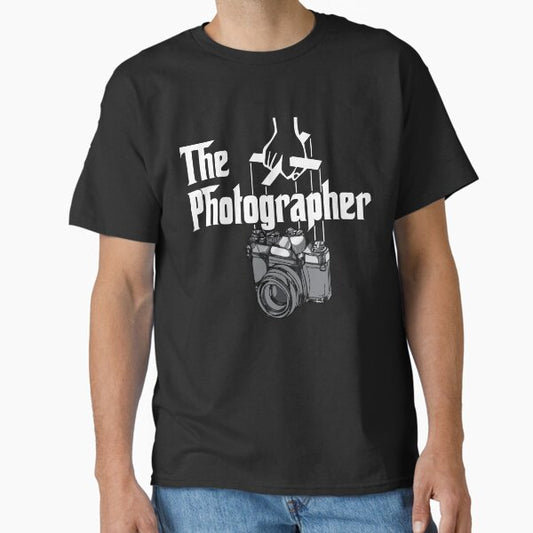 The Photographer Shirt Funny Gift Idea for Photographer T-Shirt