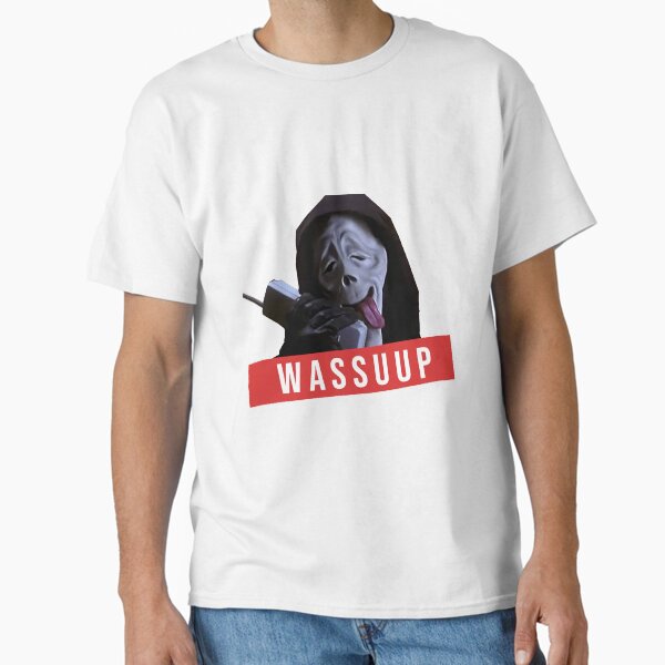 Wassup scream scary movie fun T-Shirt