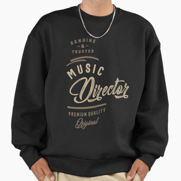Music Director Sweatshirt