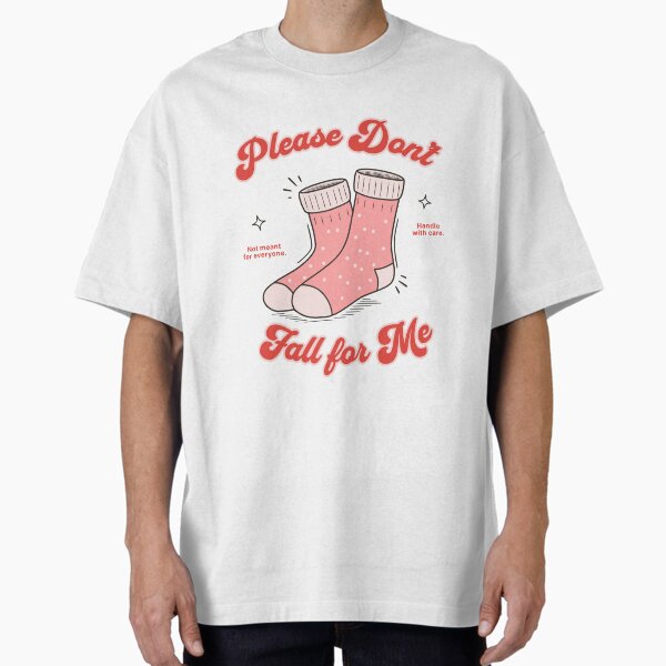 Please Don’t Fall For Me – Cute Pink Socks Valentine Warning design T-Shirt