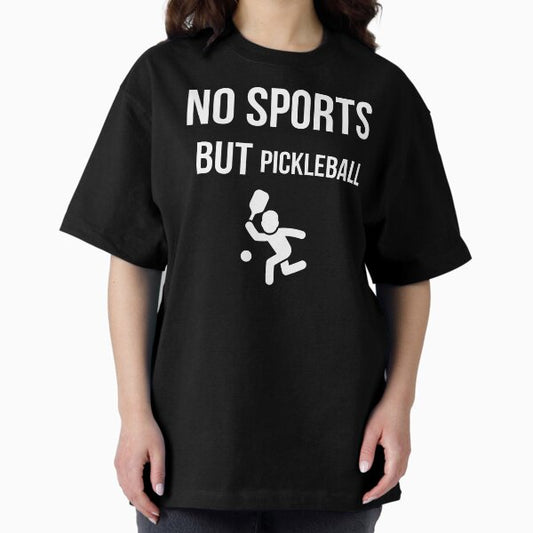 No Sport But Pickleball Funny Player Silhouette T-Shirt
