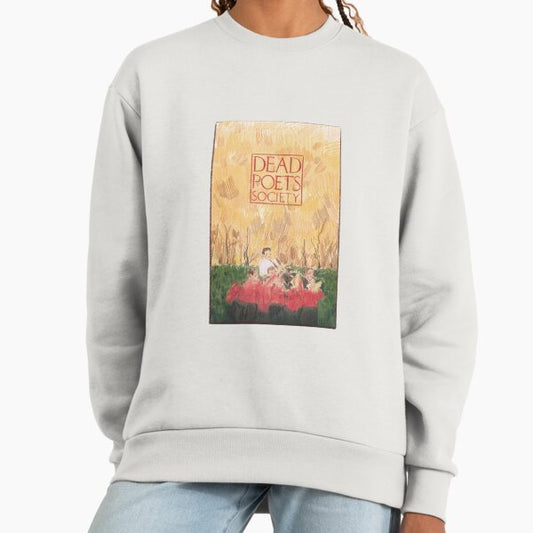 Dead Poets Society Poster Sweatshirt