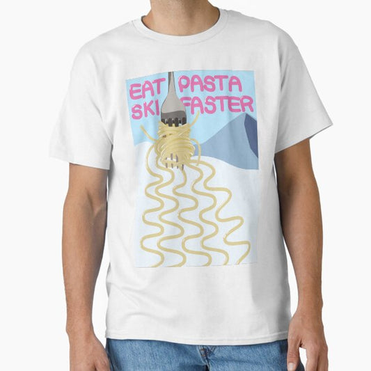 Eat pasta ski faster T-Shirt