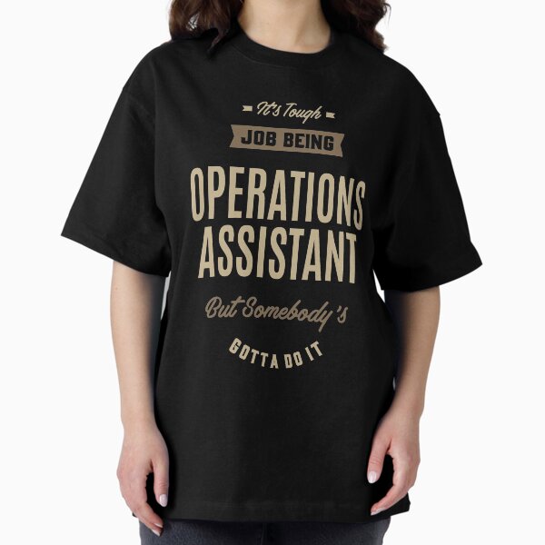 Operations Assistant T-Shirt