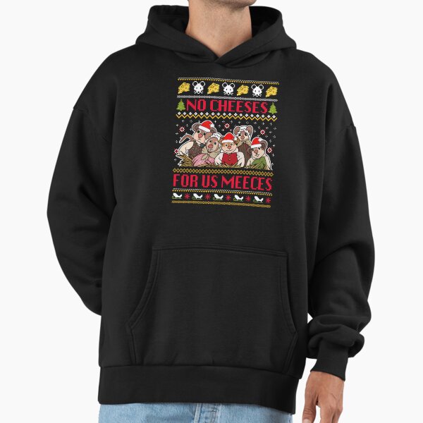 No Cheeses For Us Me Muppet Christmas Carol Hoodie