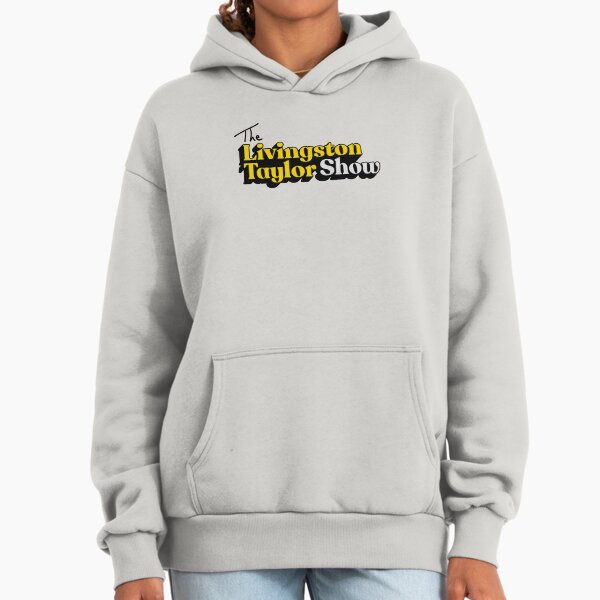 The Livingston Taylor Show Hoodie
