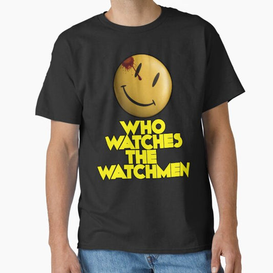 Who Watches The Watchmen T-Shirt