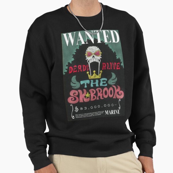 One Piece Brook Current Wanted Poster , One Piece Wanted Poster Sweatshirt