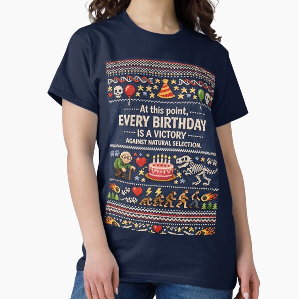 Victory Against Natural Selection Funny Birthday Design T-Shirt