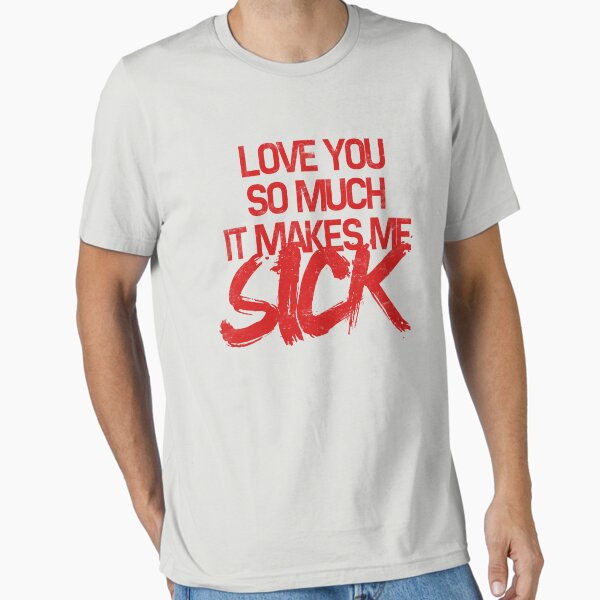 Love/Sick (Aneurysm) T-Shirt