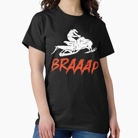 Braaap Snowmobile Braap Motor Sled II T-Shirt