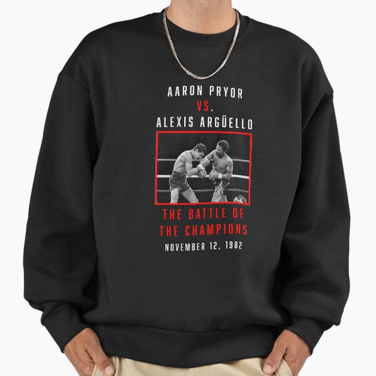 Aaron Pryor vs Alexis Arguello Sweatshirt