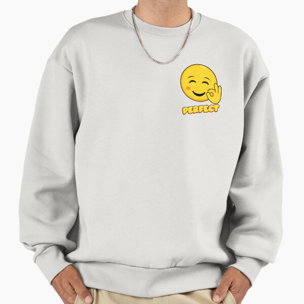 Perfect Sweatshirt