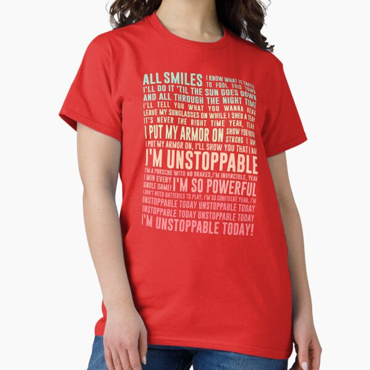 UNSTOPPABLE - SIA - music lyrics T-Shirt