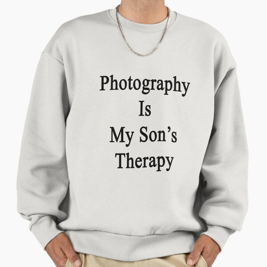 Photography Is My Son's Therapy Sweatshirt