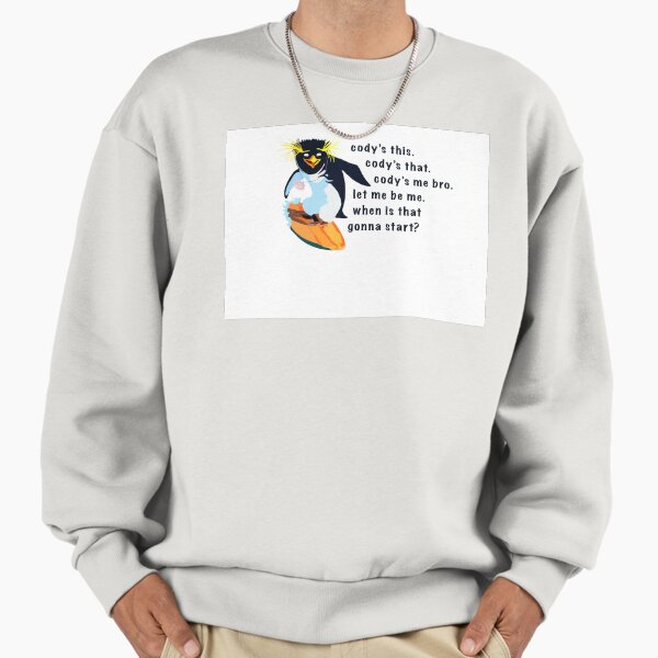 Cody’s me bro Sweatshirt