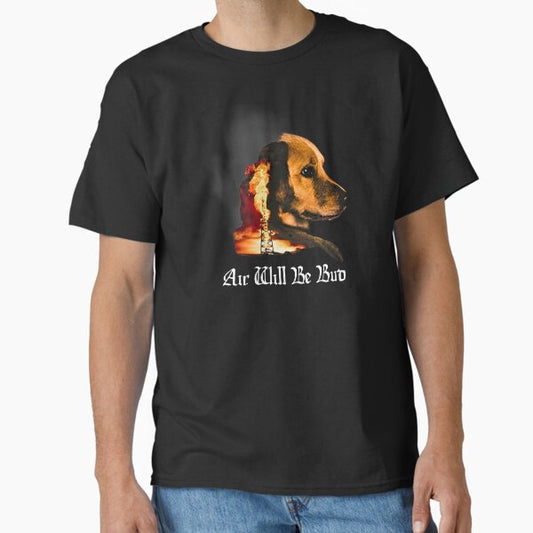 Air will be bud T-Shirt