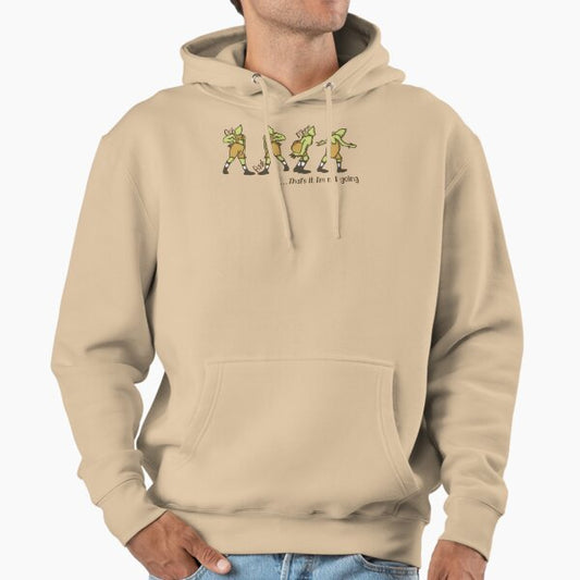 That's it I'm not going Hoodie