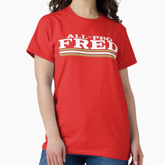All pro Fred T-Shirt