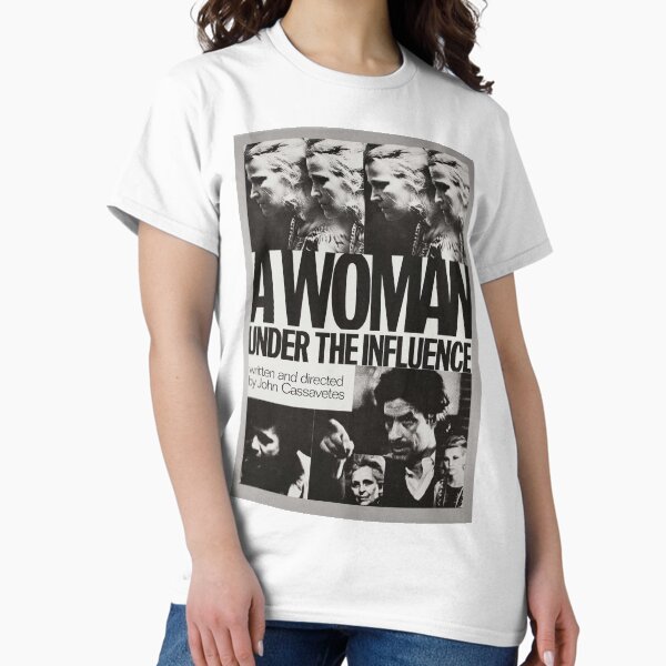 A Woman Under the Influence John Cassavetes T-Shirt