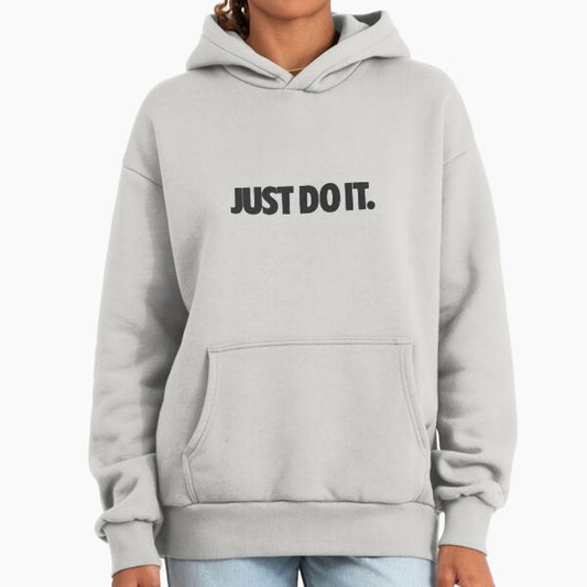 Just Do It Hoodie