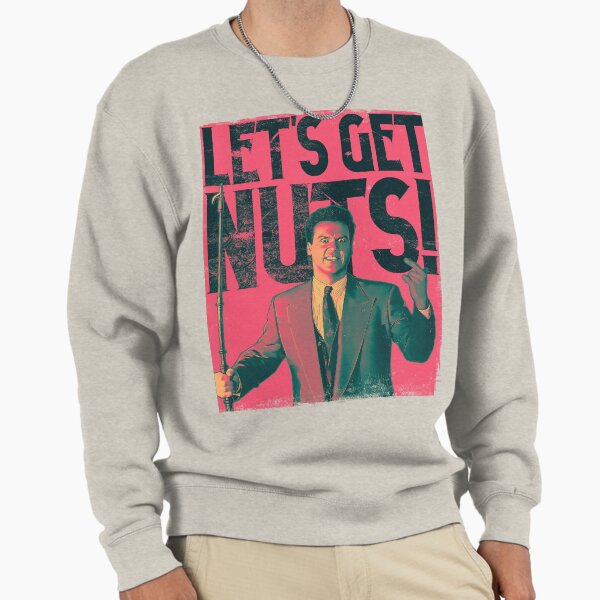 Let's Get Nuts! Sweatshirt