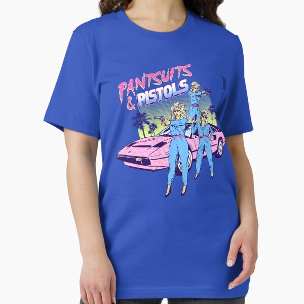Pantsuits and Pistols T-Shirt