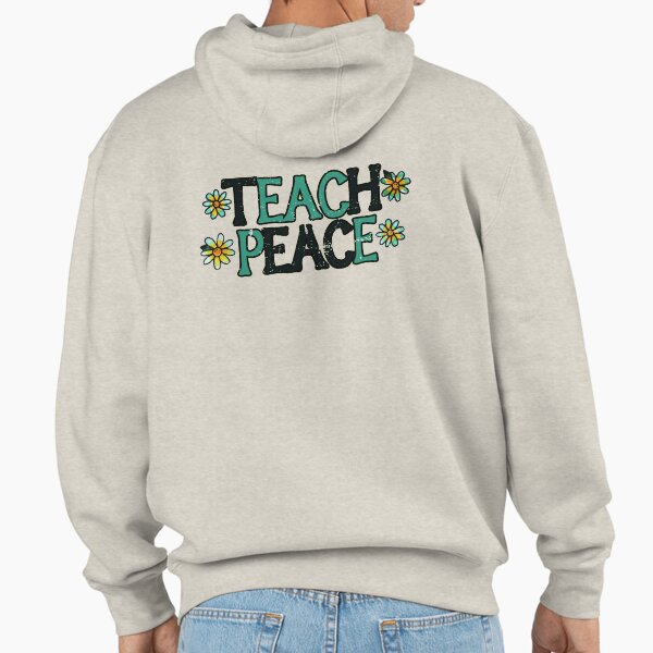 Teach Peace Hoodie