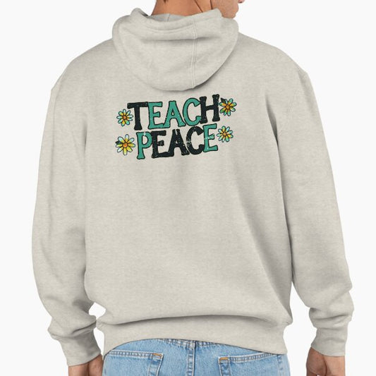 Teach Peace Hoodie