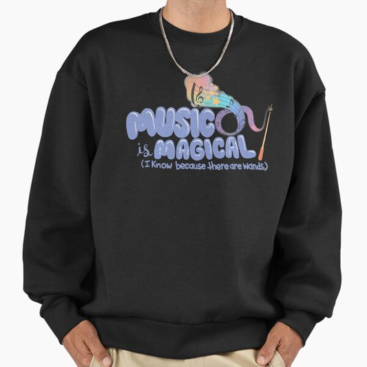 559 Music Is Magical Sweatshirt