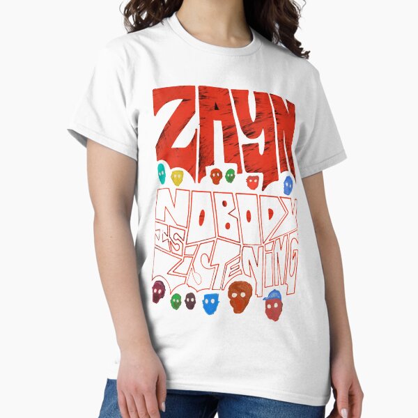 Zayn - Nobody is Listening T-Shirt
