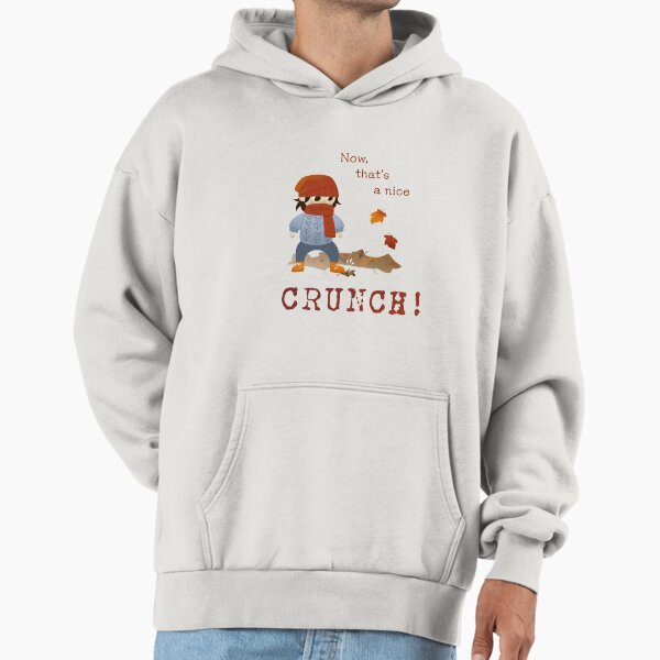 Now that’s a nice crunch! Hoodie