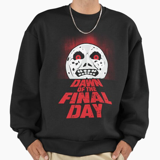 Dawn of the Final Day Sweatshirt