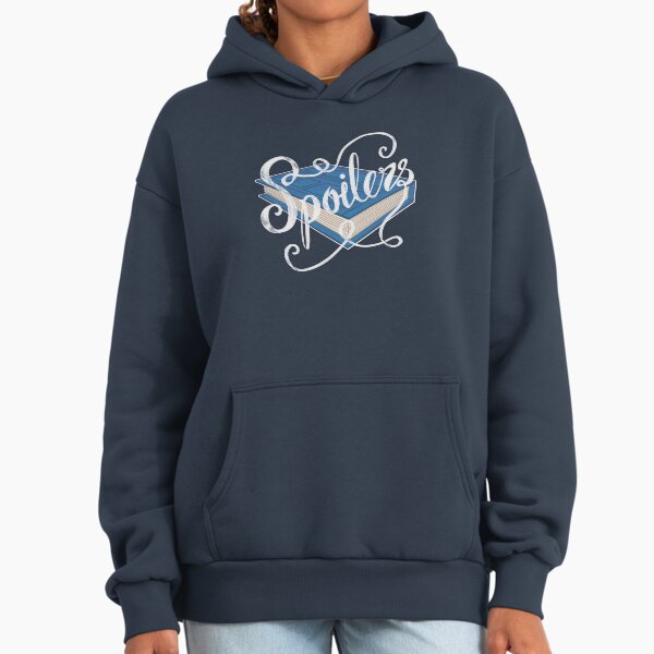 Spoilers.... Hoodie