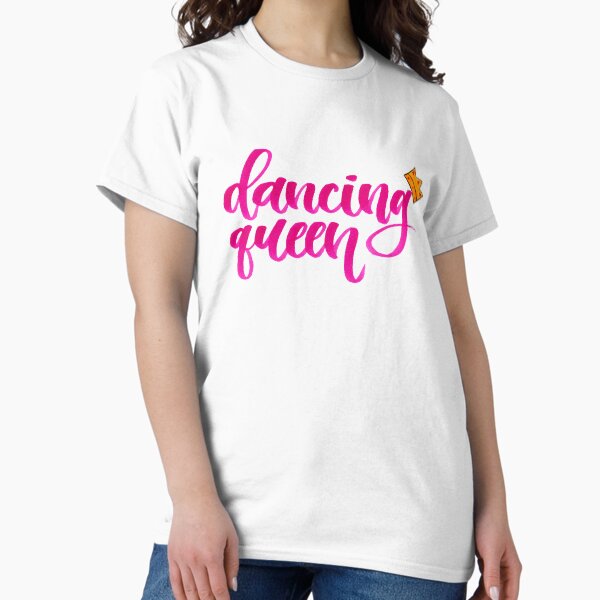 Dancing Queen T-Shirt