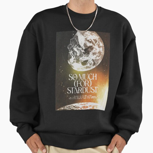 Lyric Poster So Much For Stardust Fall Out Boy Sweatshirt