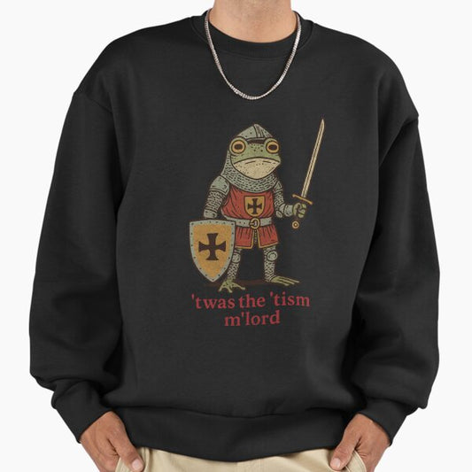 ’Twas the ’Tism, M’Lord | Medieval Frog Knight Meme Sweatshirt