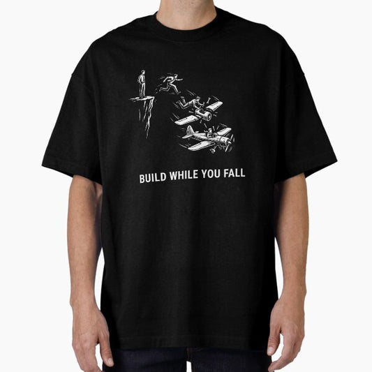 Build While You Fall T-Shirt