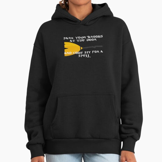 Park your brooms at the door and come sit for a spell white broom Hoodie