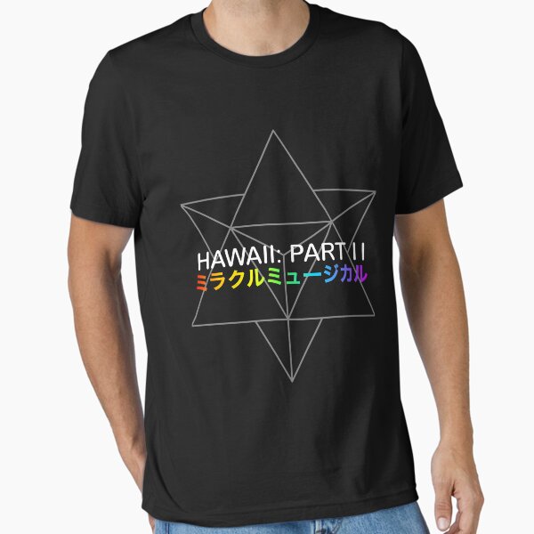 Miracle Musical - Hawaii: Part II (Black) T-Shirt