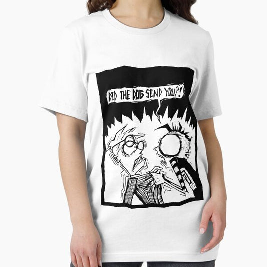 JTHM - Did The Dog Send You?! T-Shirt