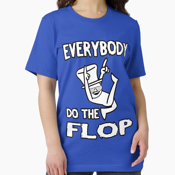 Do the FLOP! T-Shirt