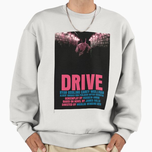 Drive Movie Poster Sweatshirt