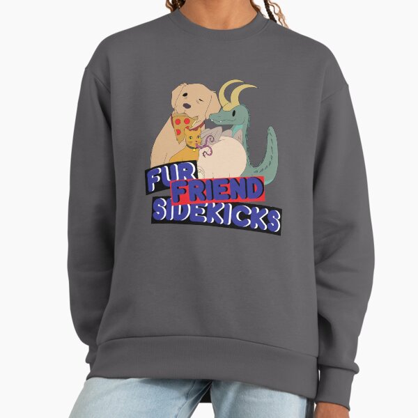 Fur Sidekicks Sweatshirt