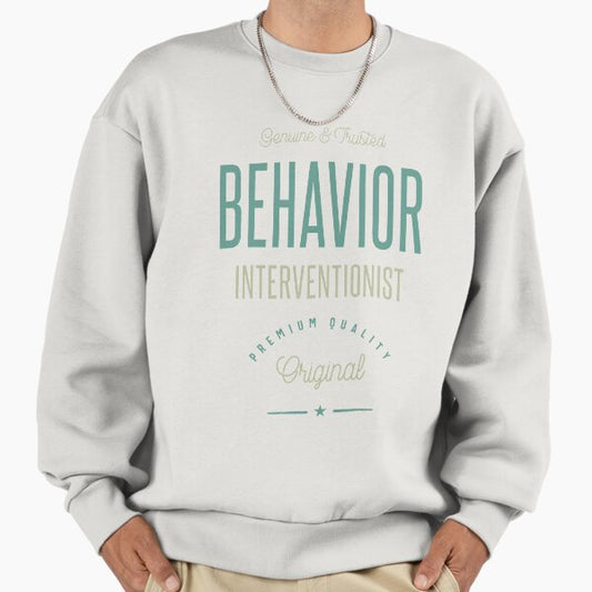 Behavior Interventionist Sweatshirt